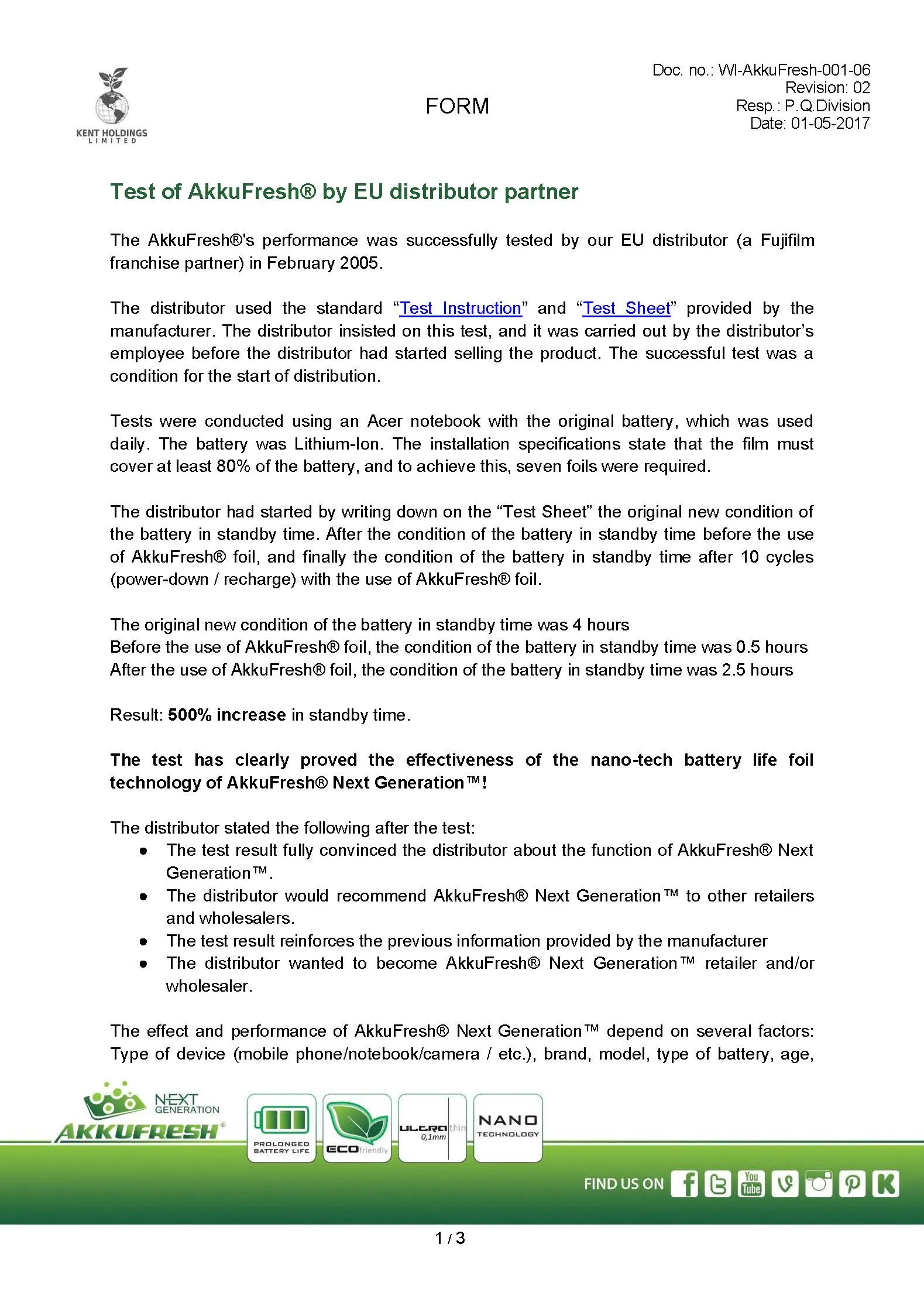 This is the test by EU distributor partner Cofopex, page 0001